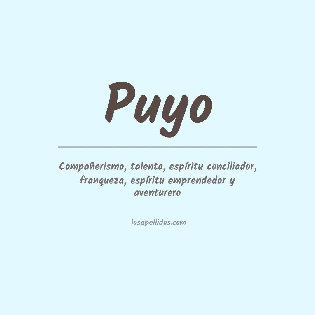 Significado del Apellido Puyo