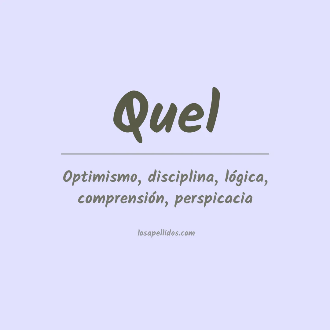 Significado del Apellido Quel