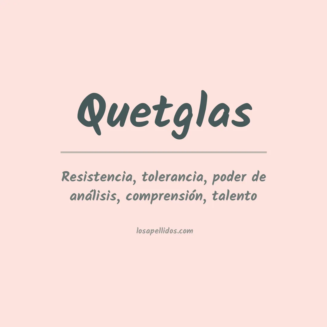 Significado del Apellido Quetglas