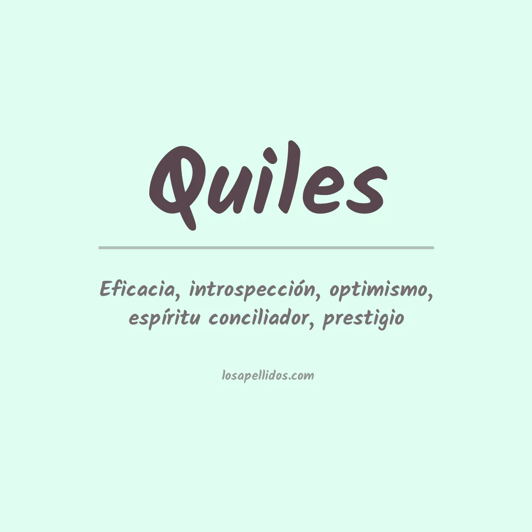 Significado del Apellido Quiles