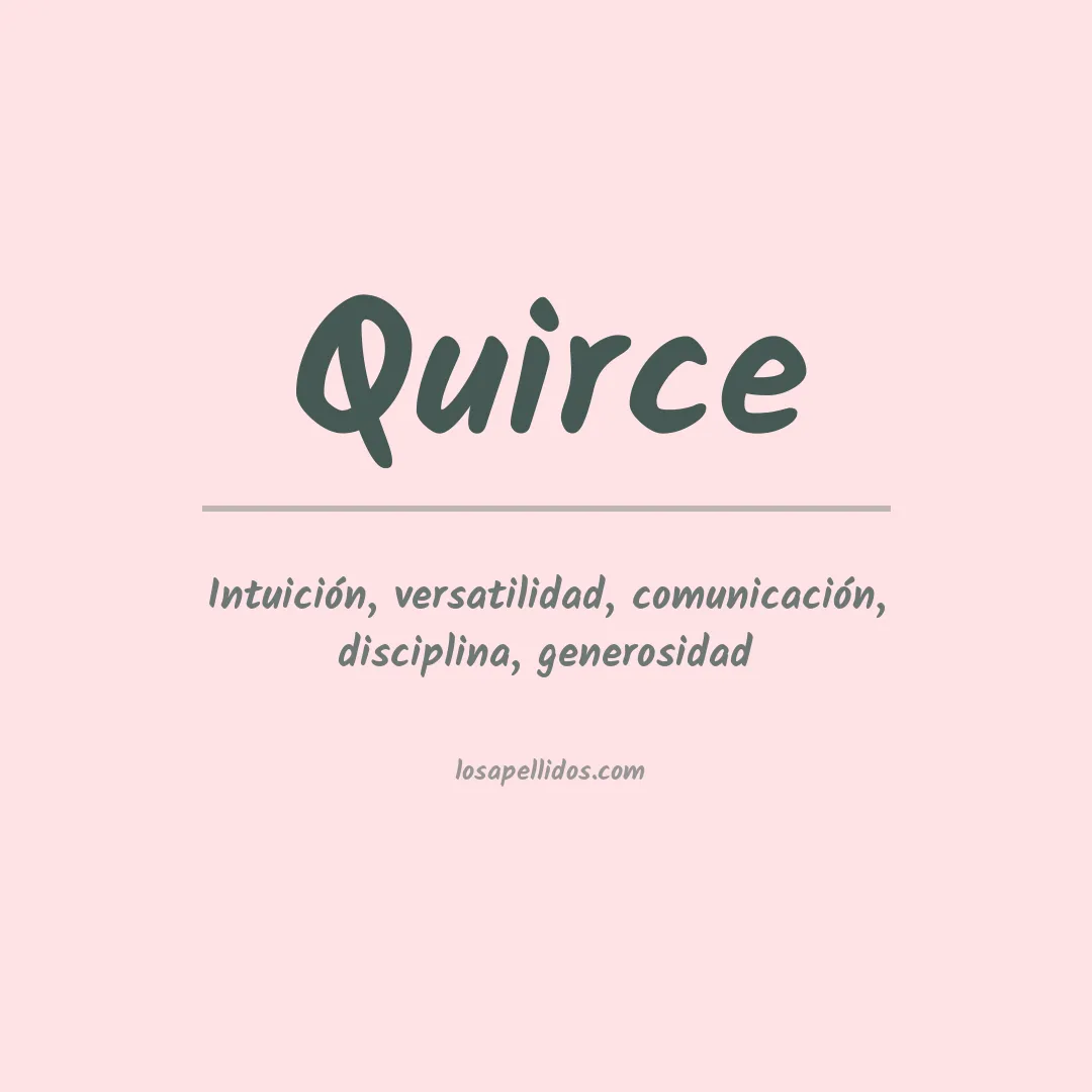 Significado del Apellido Quirce