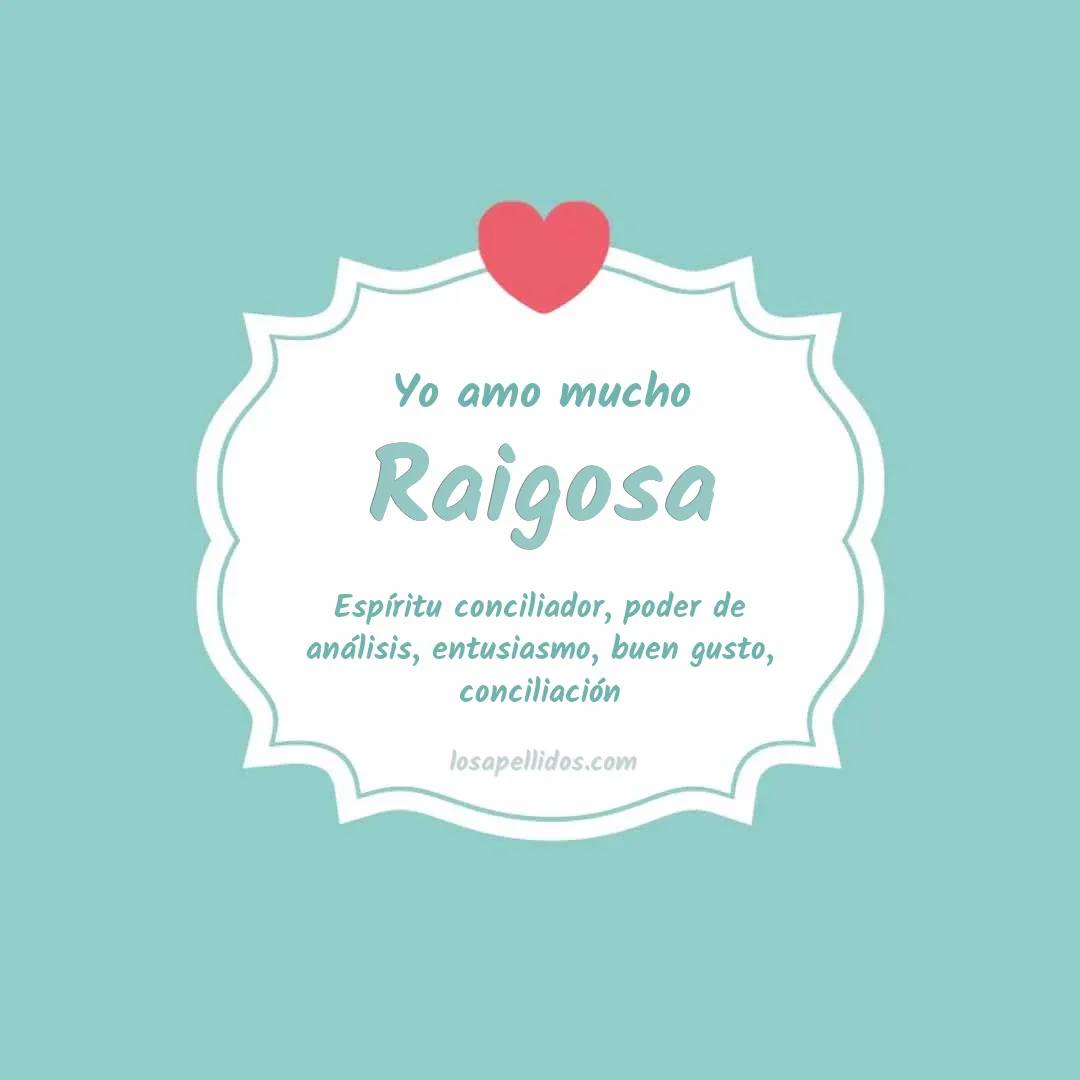Yo amo mucho Raigosa
