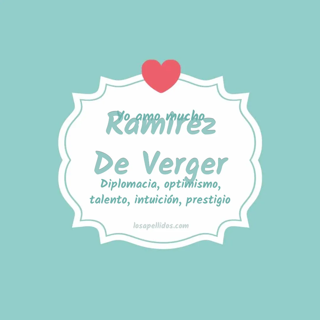 Yo amo mucho Ramirez de verger