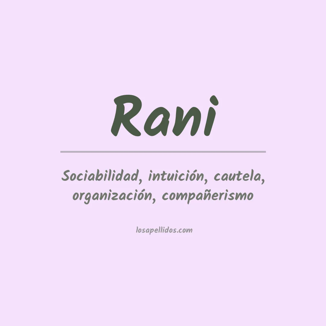 Significado del Apellido Rani