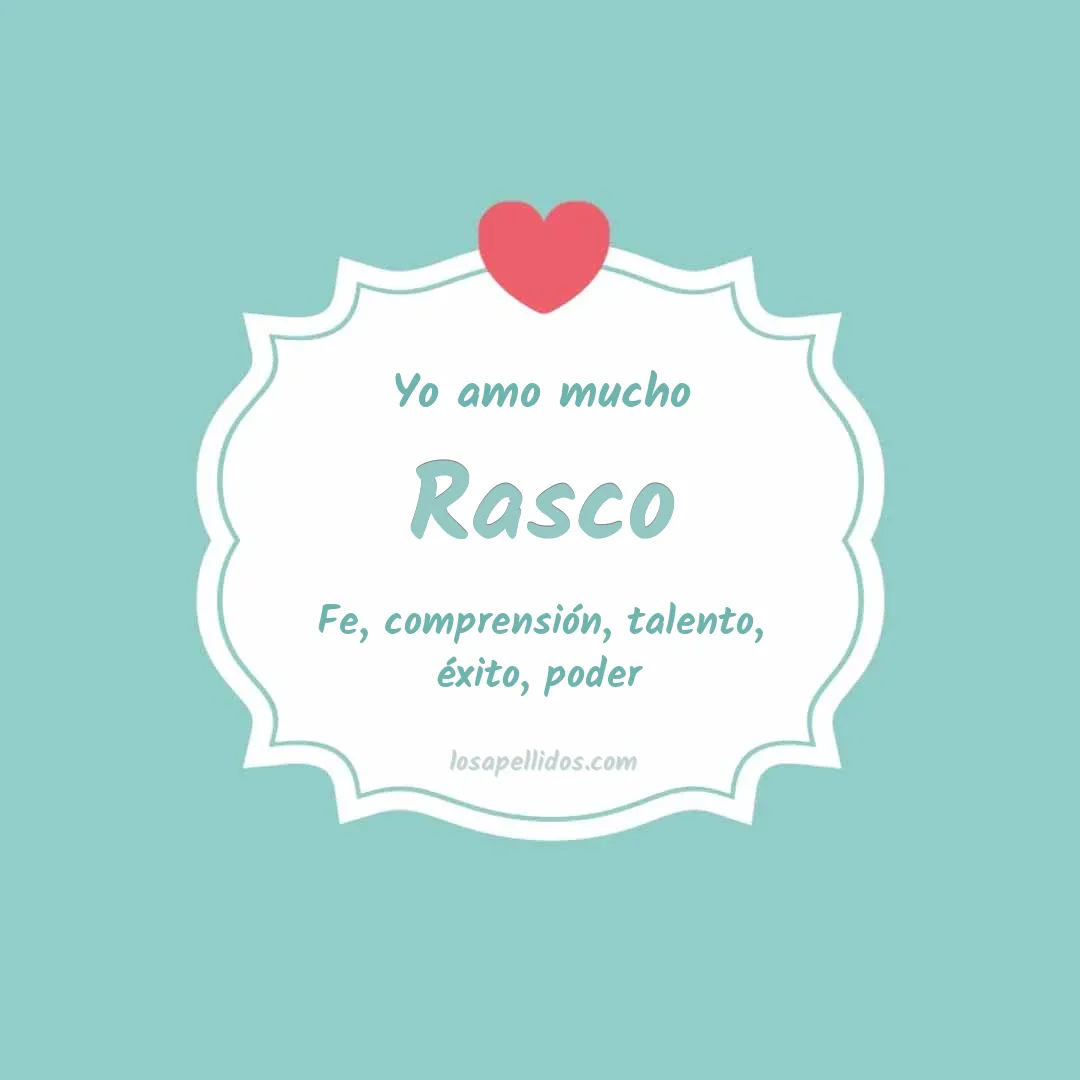 Yo amo mucho Rasco