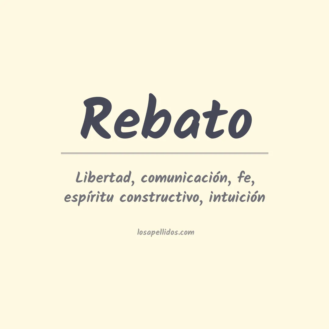 Significado del Apellido Rebato