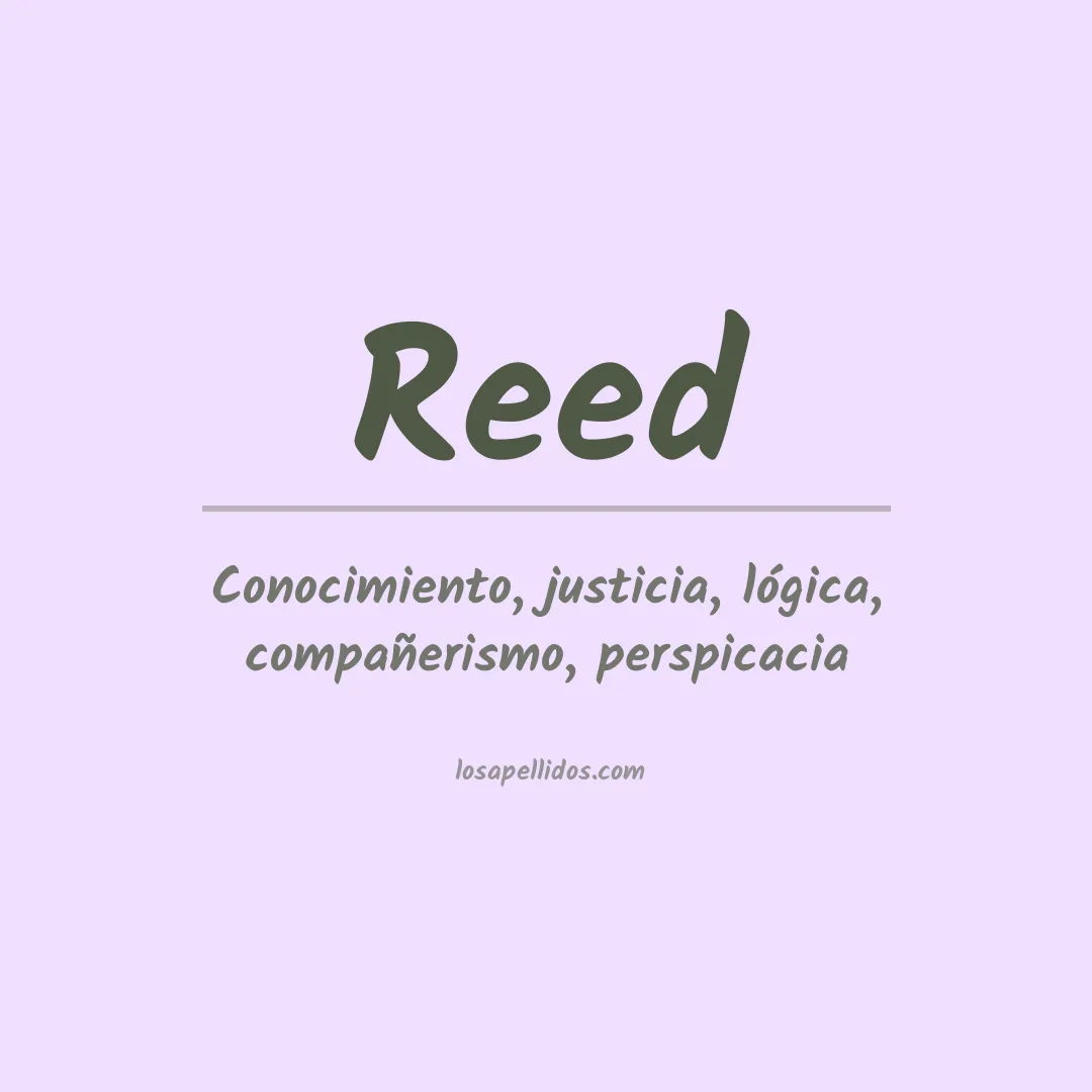 Significado del Apellido Reed
