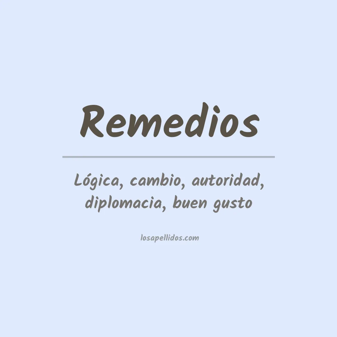 Significado del Apellido Remedios