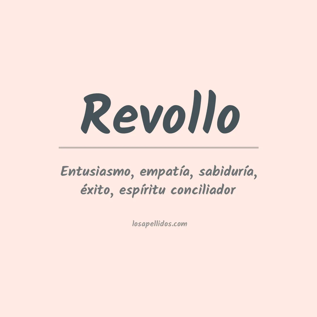 Significado del Apellido Revollo