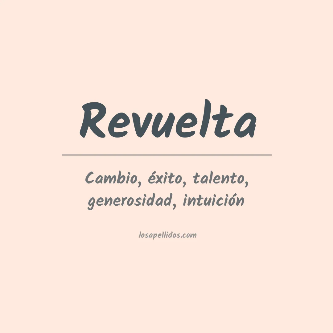 Significado del Apellido Revuelta