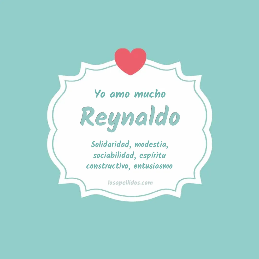 Yo amo mucho Reynaldo