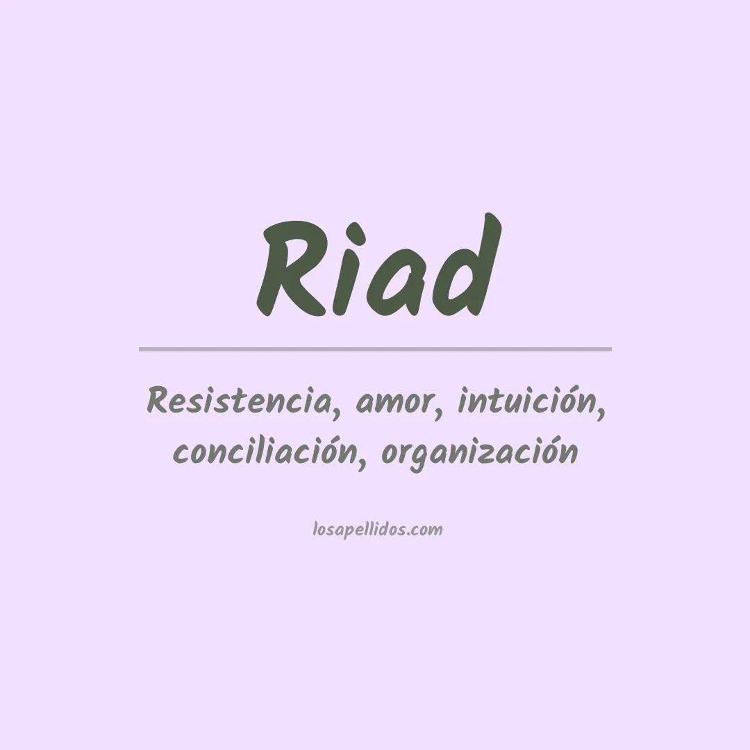 Significado del Apellido Riad