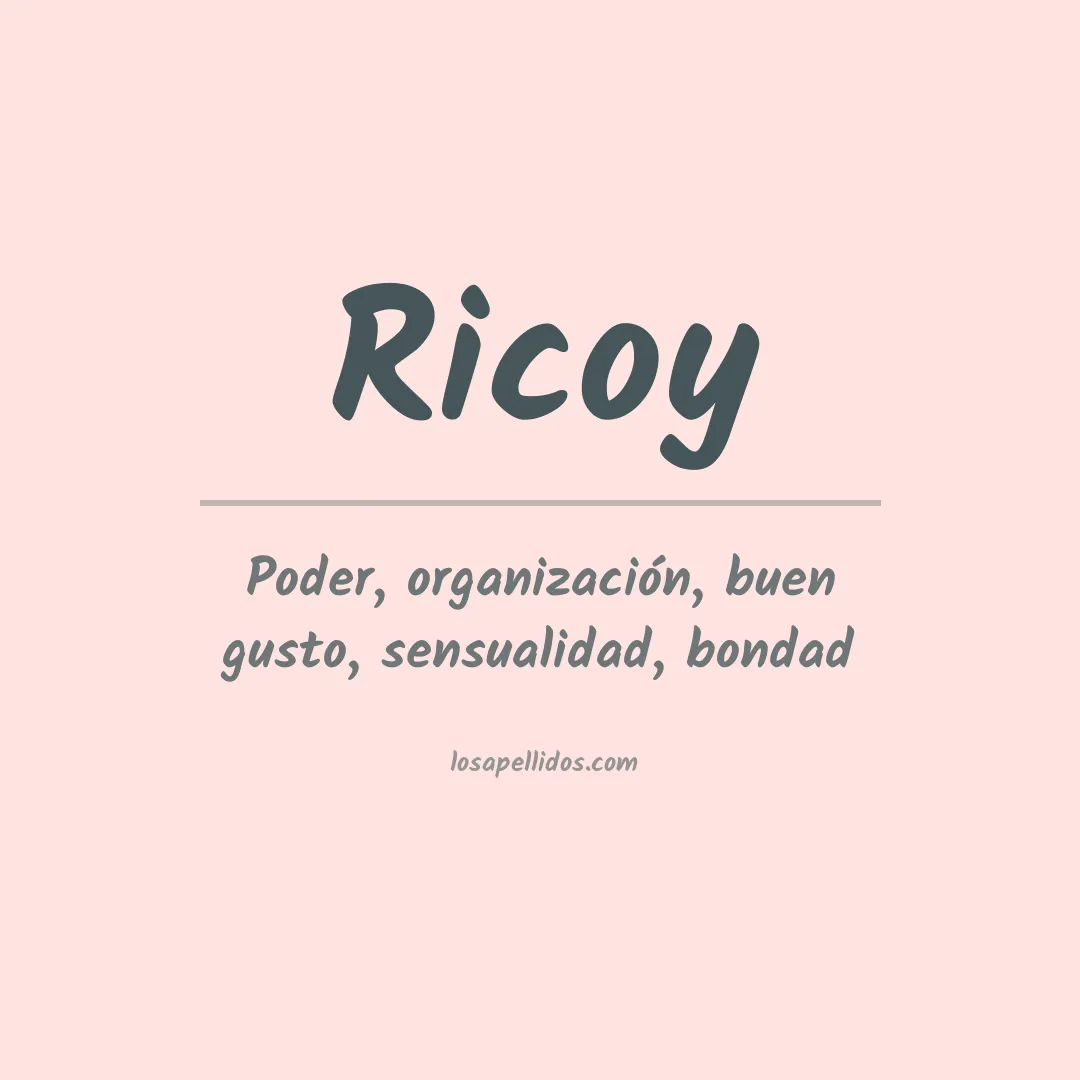 Significado del Apellido Ricoy