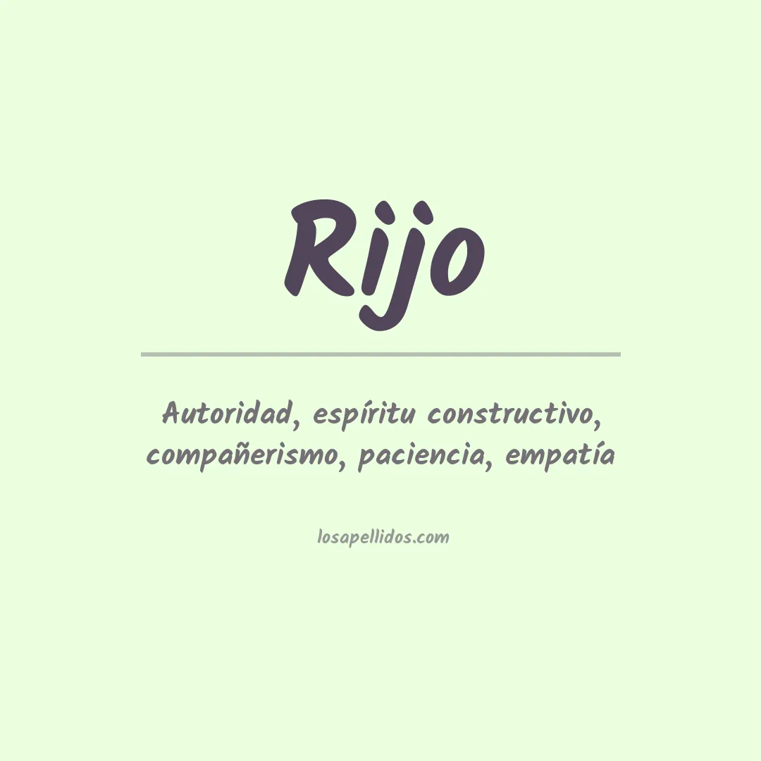 Significado del Apellido Rijo