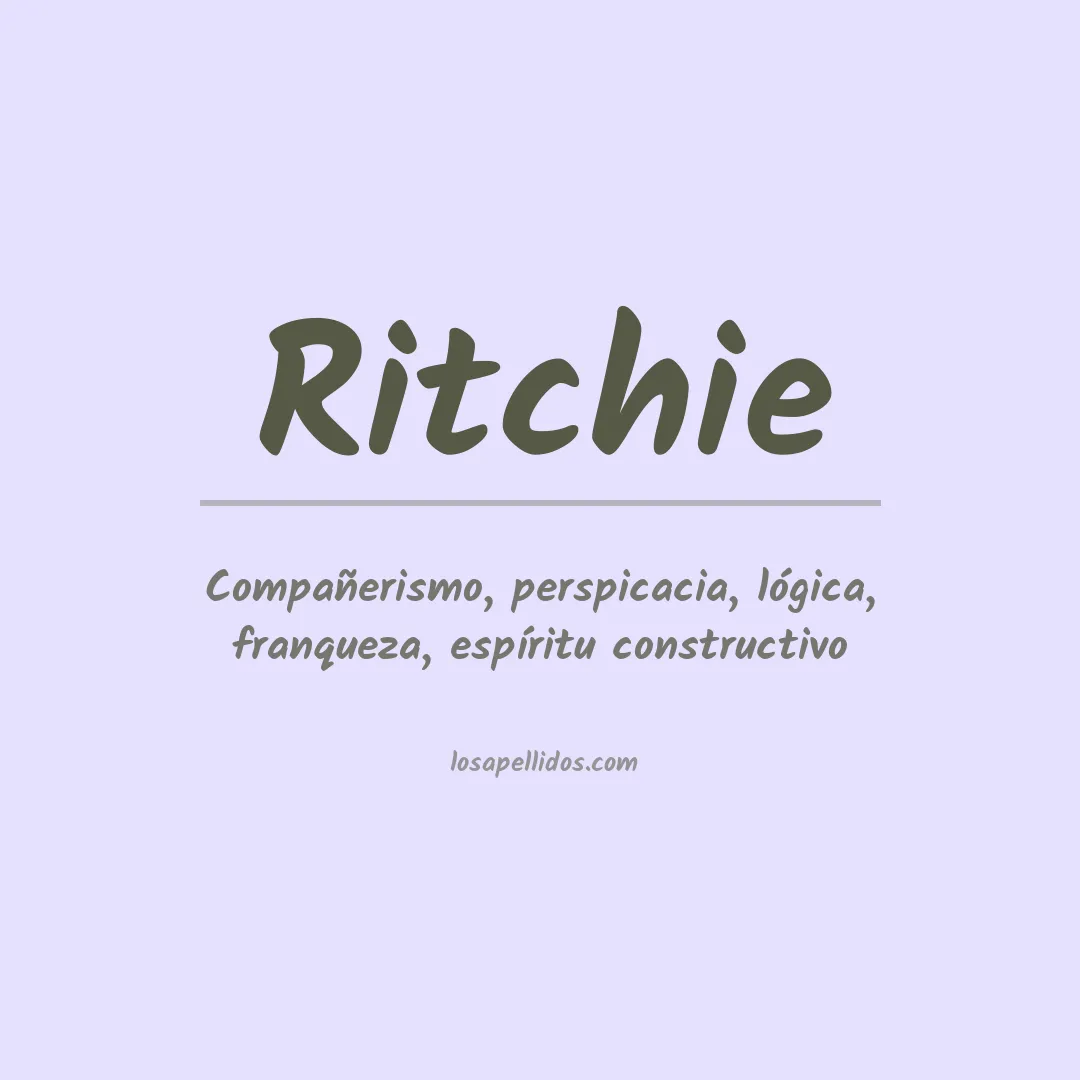 Significado del Apellido Ritchie