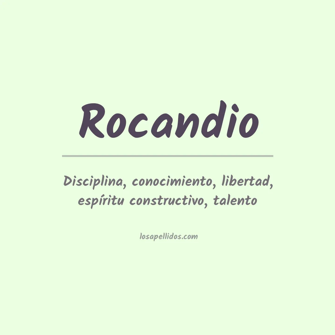 Significado del Apellido Rocandio