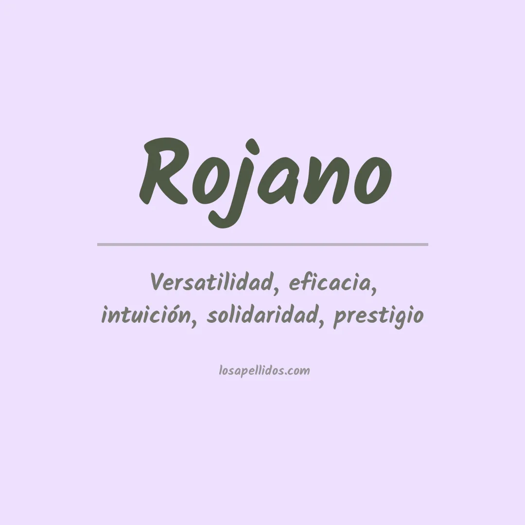 Significado del Apellido Rojano
