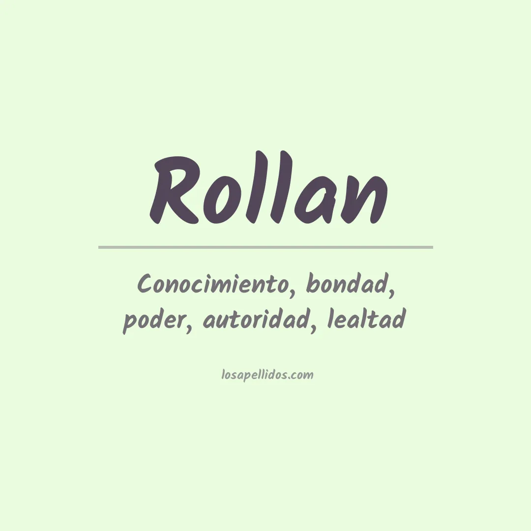 Significado del Apellido Rollan