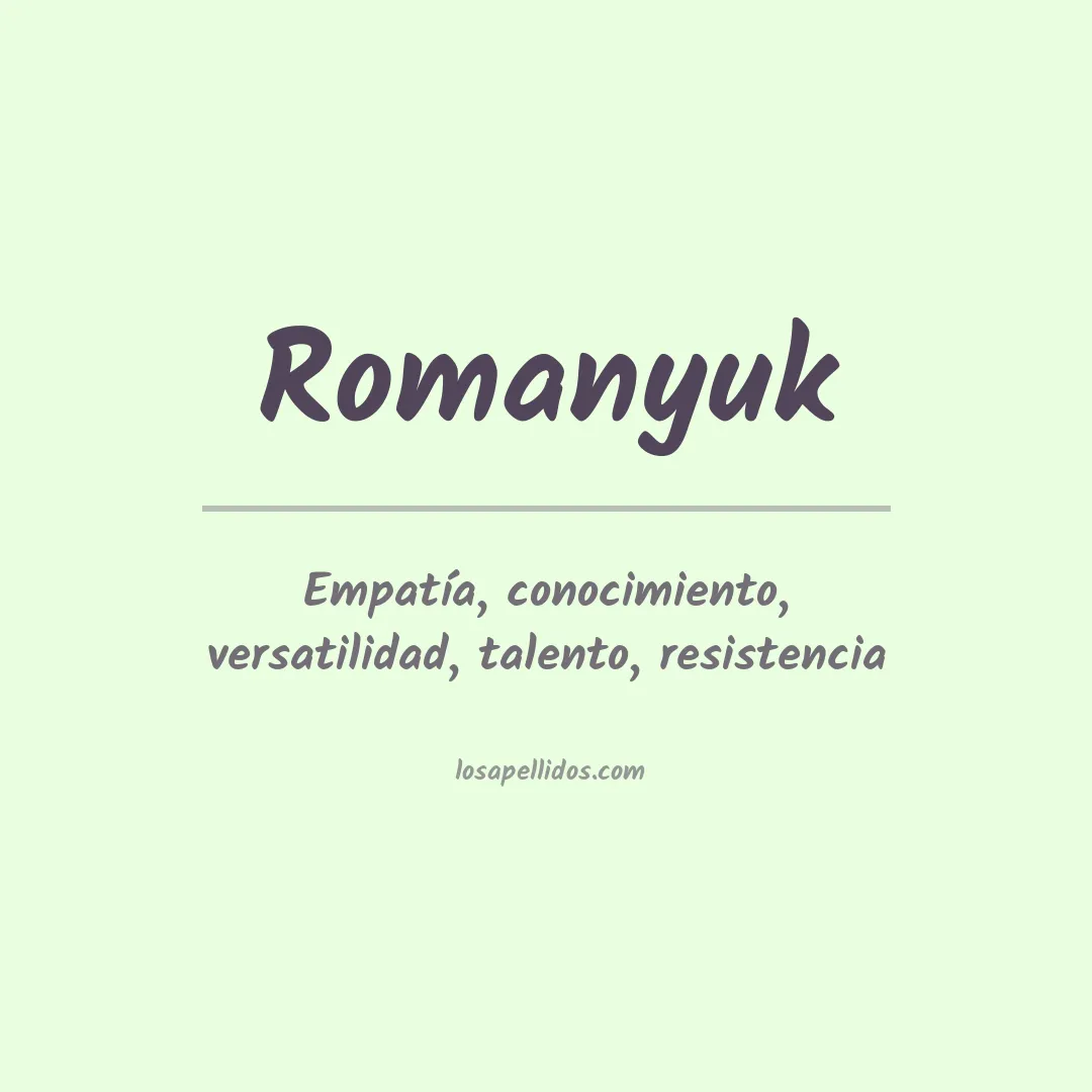 Significado del Apellido Romanyuk