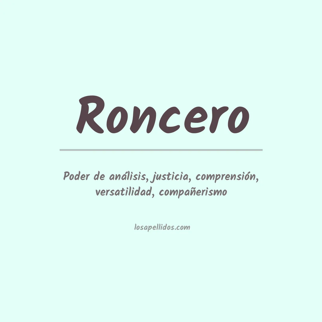 Significado del Apellido Roncero