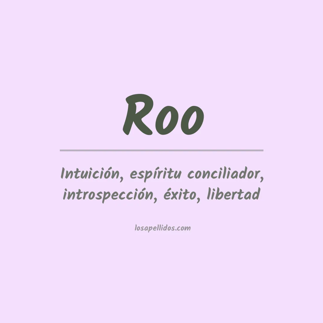 Significado del Apellido Roo