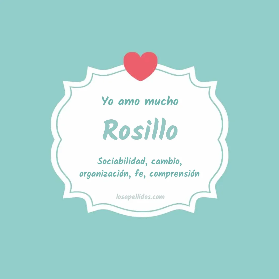 Yo amo mucho Rosillo