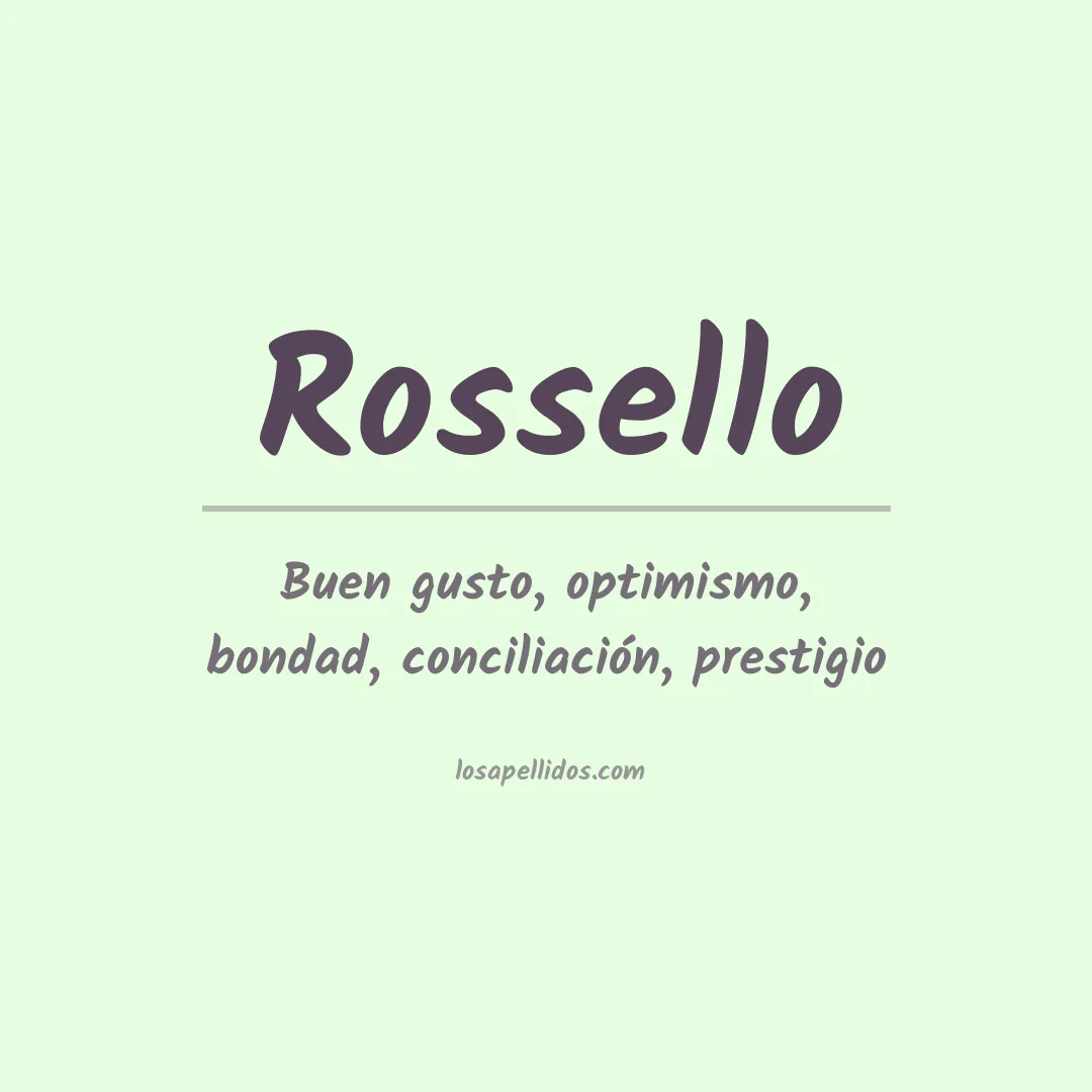 Significado del Apellido Rossello