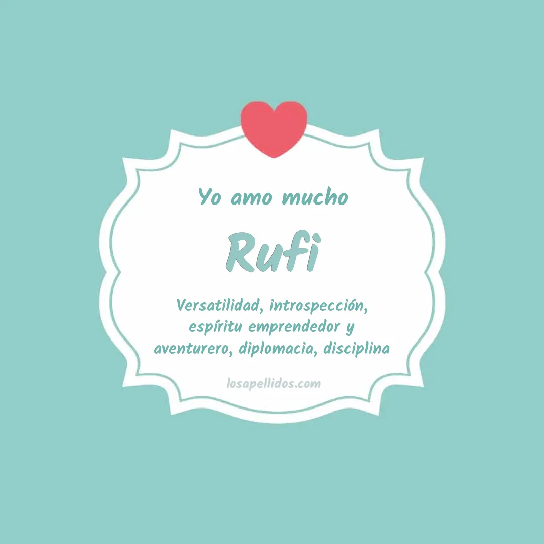 Yo amo mucho Rufi