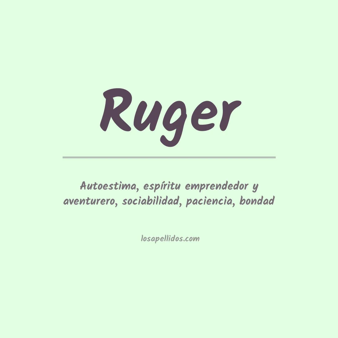 Significado del Apellido Ruger