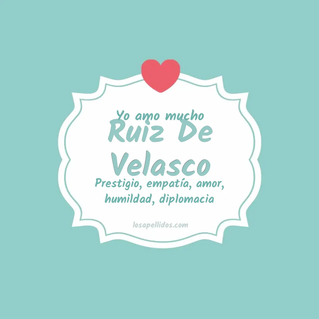 Yo amo mucho Ruiz de velasco