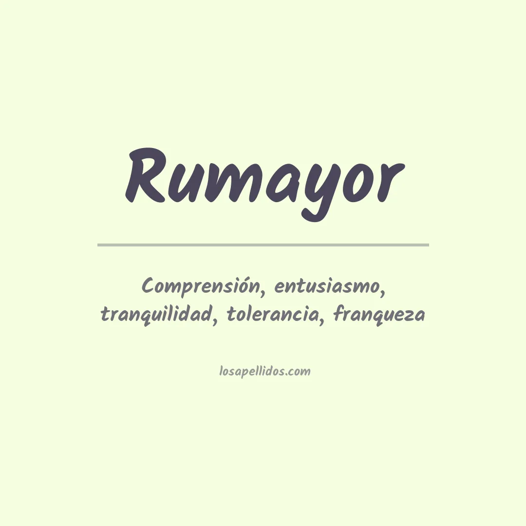 Significado del Apellido Rumayor