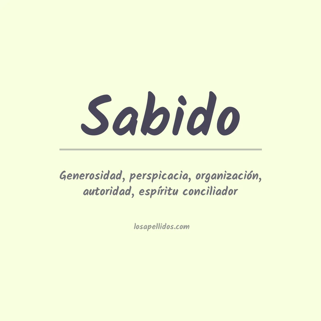 Significado del Apellido Sabido