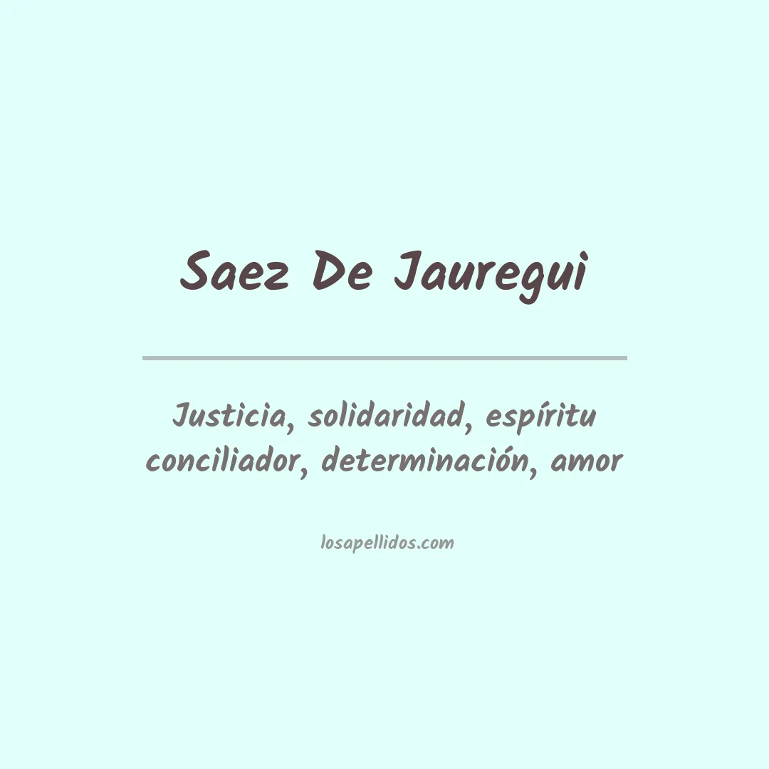 Significado del Apellido Saez de jauregui