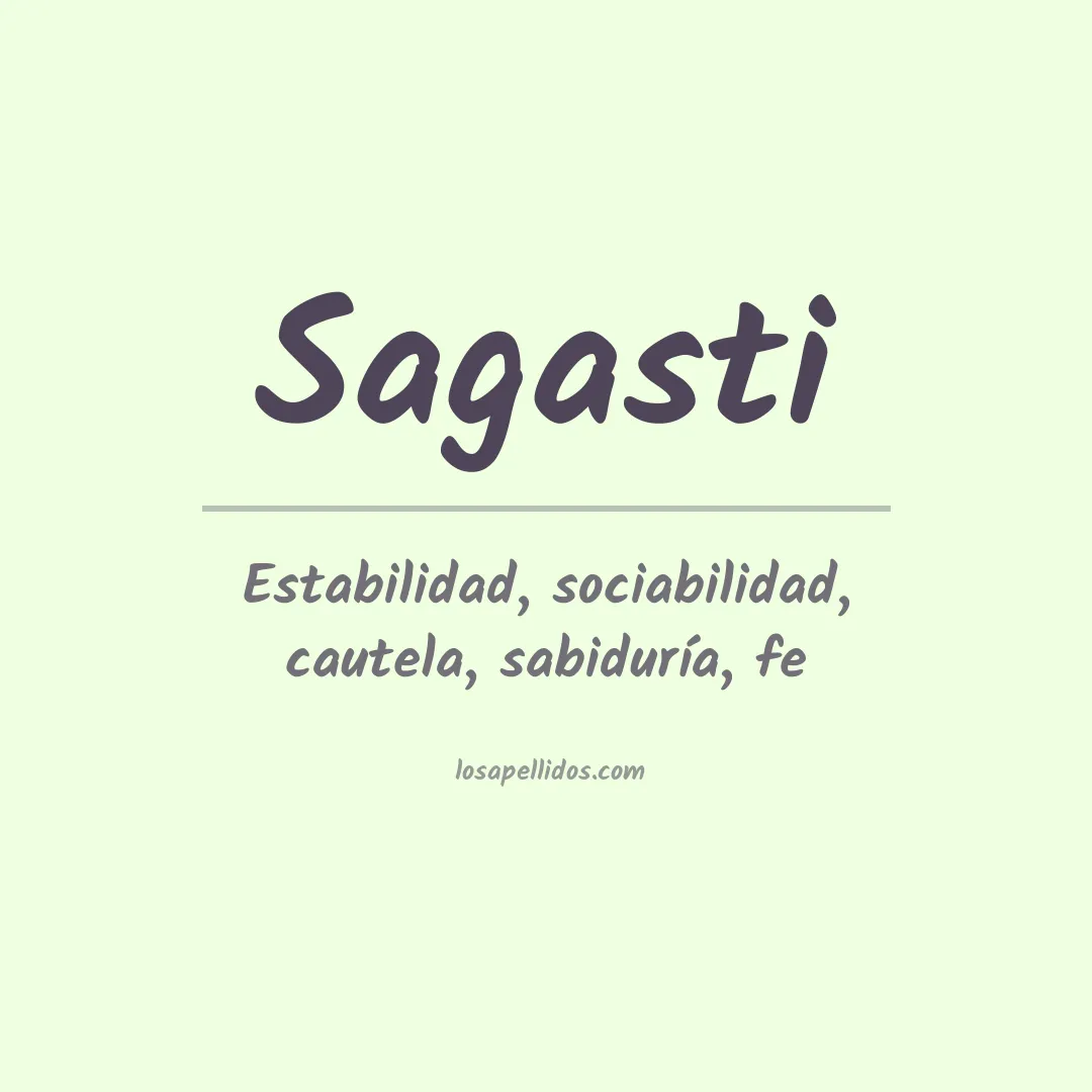 Significado del Apellido Sagasti