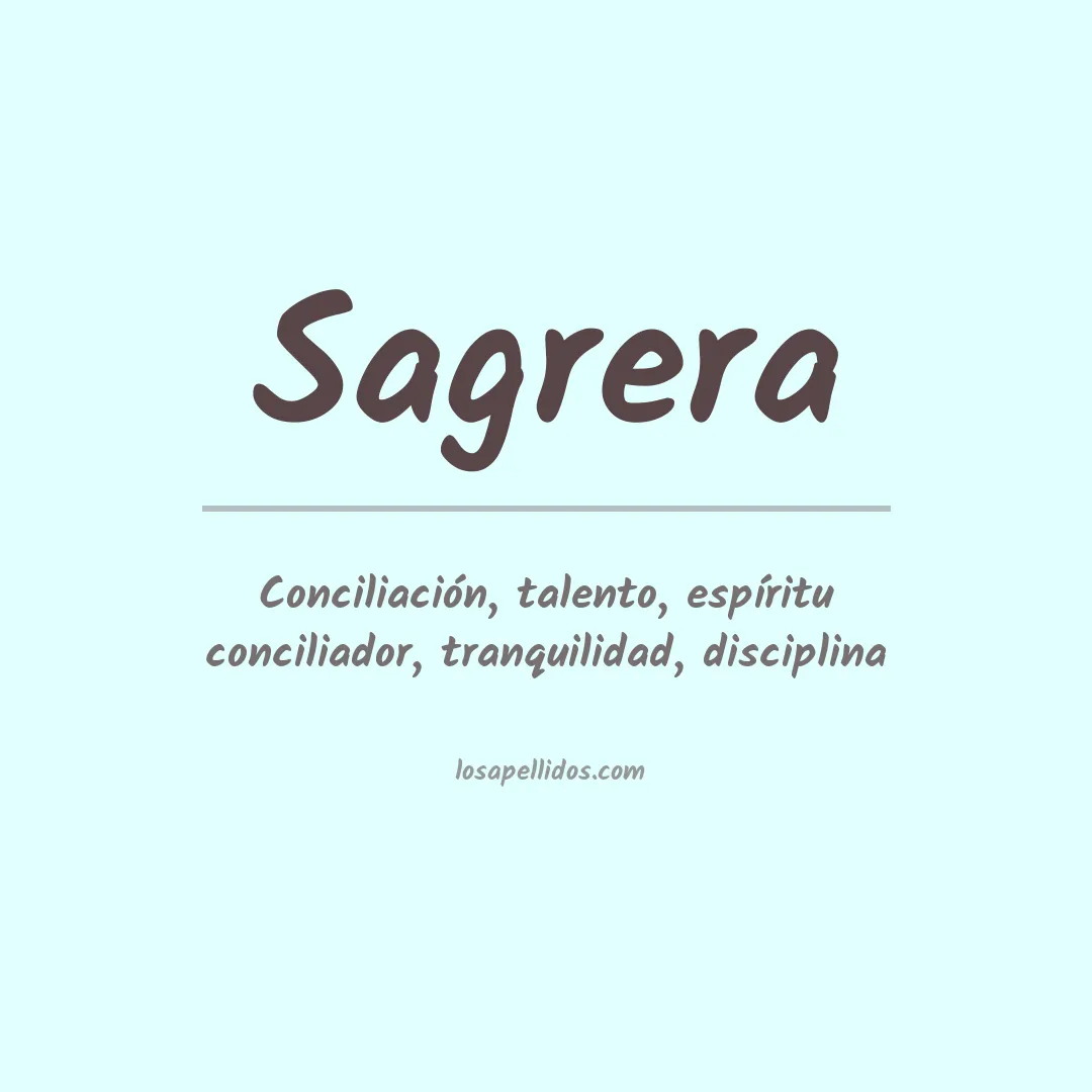 Significado del Apellido Sagrera