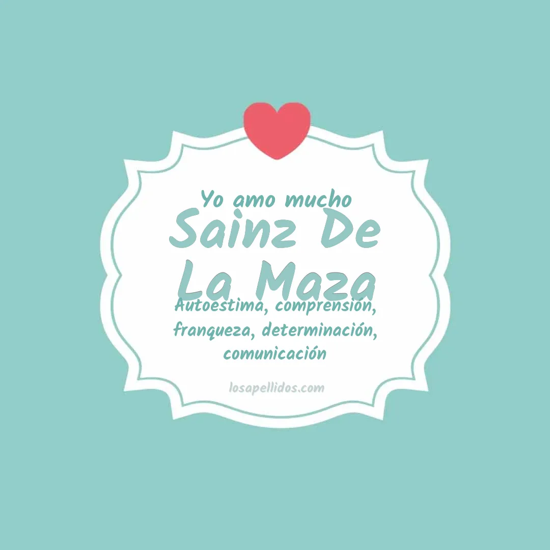 Yo amo mucho Sainz de la maza
