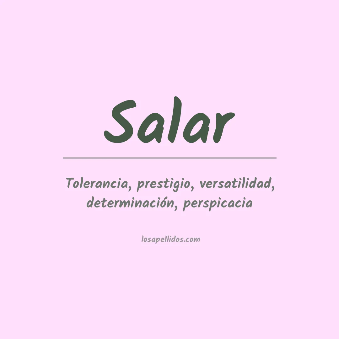 Significado del Apellido Salar