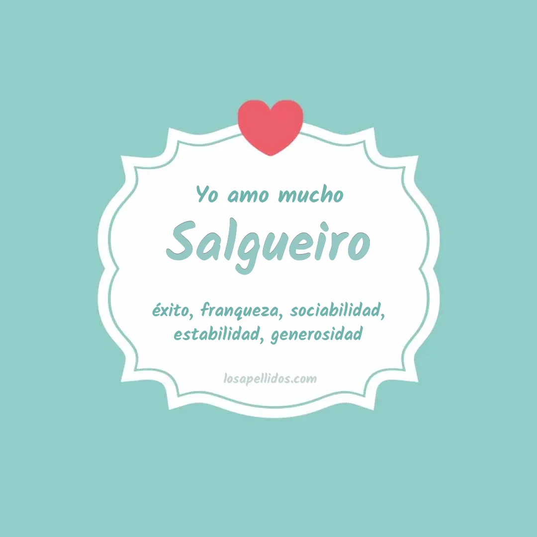 Yo amo mucho Salgueiro