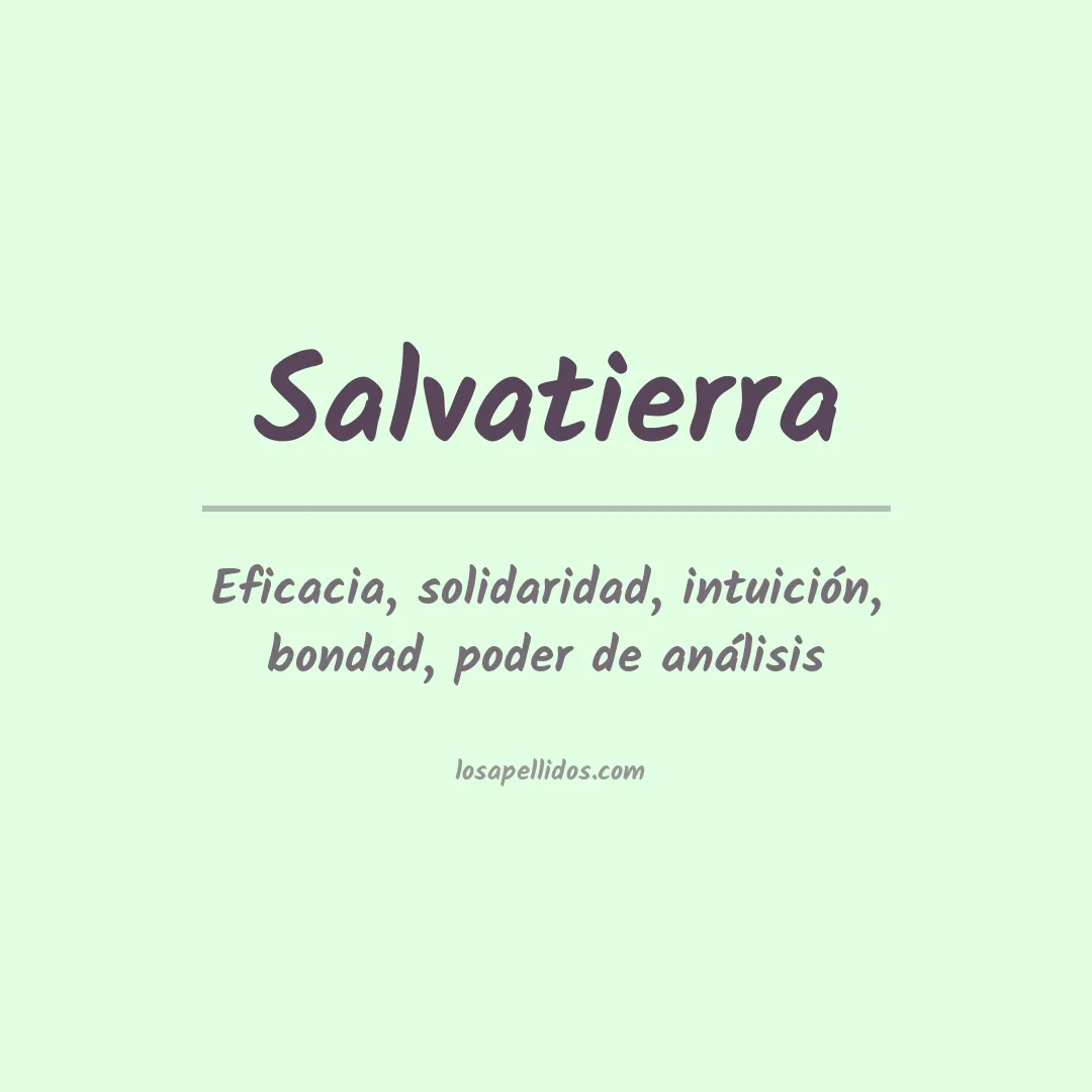 Significado del Apellido Salvatierra