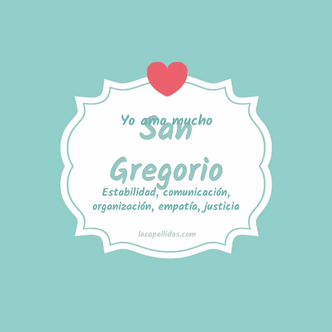 Yo amo mucho San gregorio