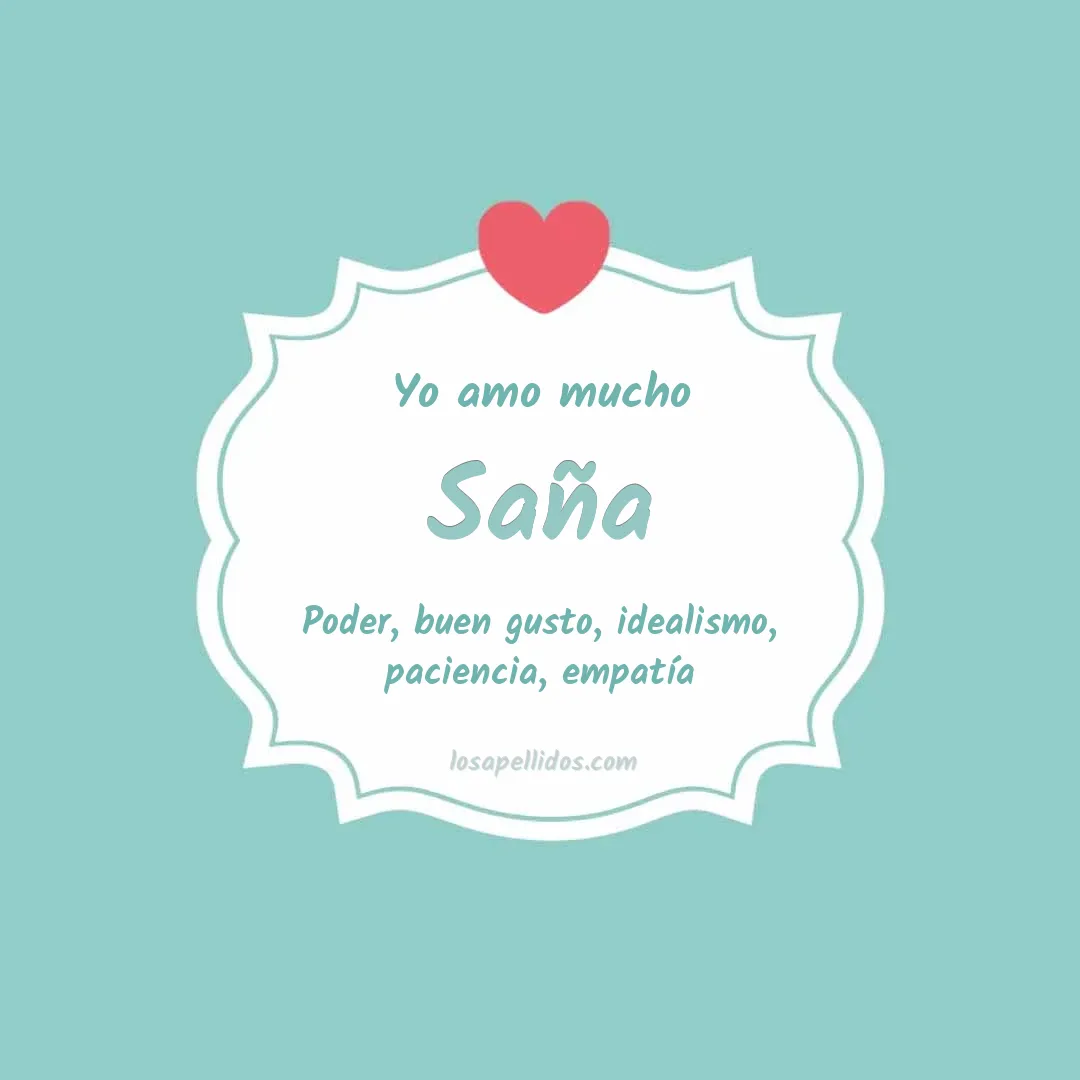 Yo amo mucho Saña