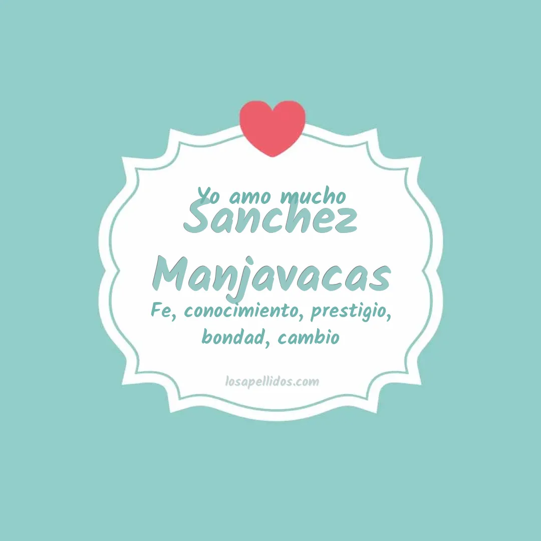 Yo amo mucho Sanchez manjavacas