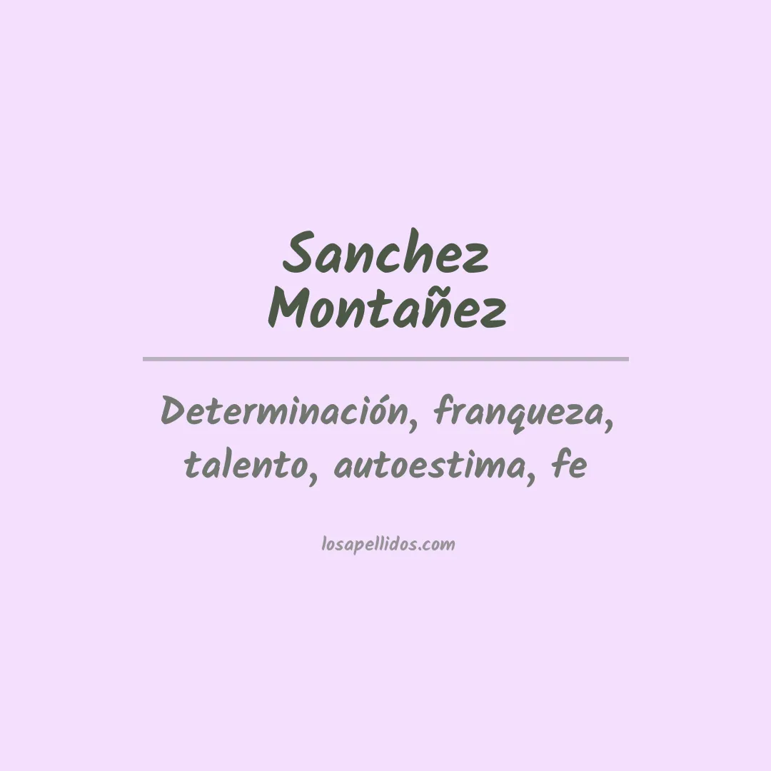 Significado del Apellido Sanchez montañez