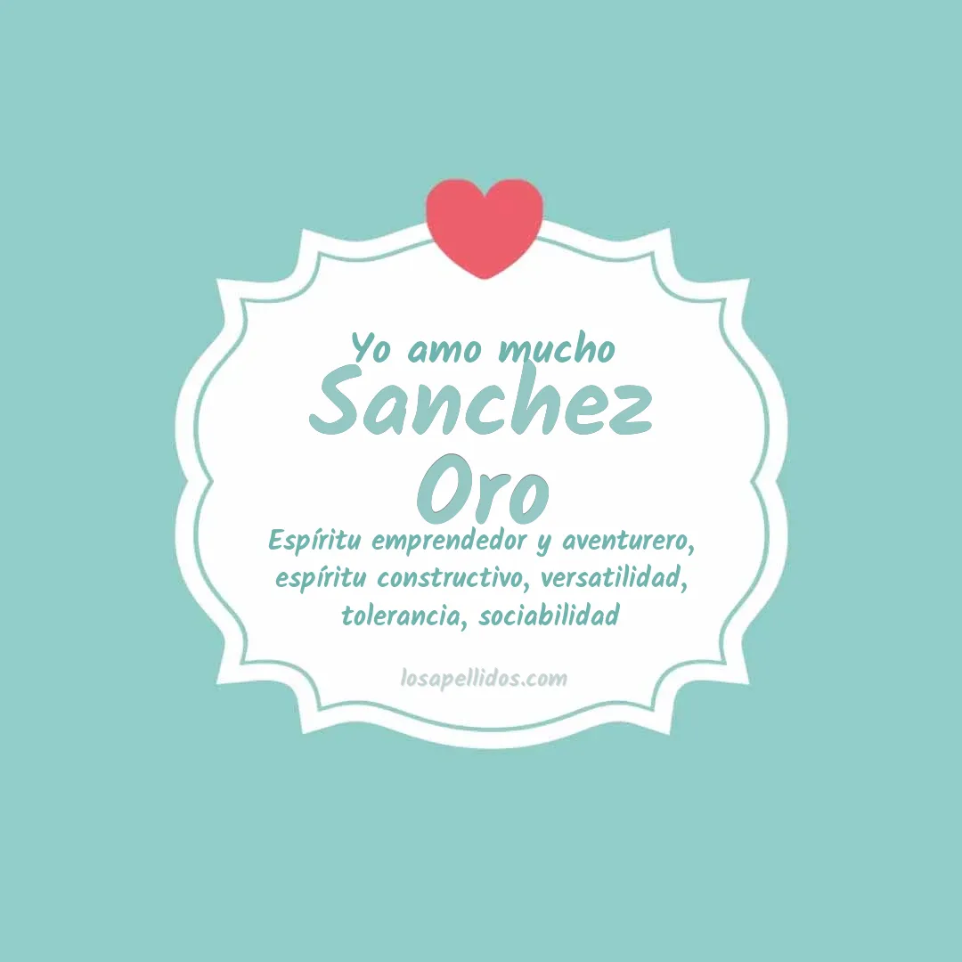 Yo amo mucho Sanchez oro