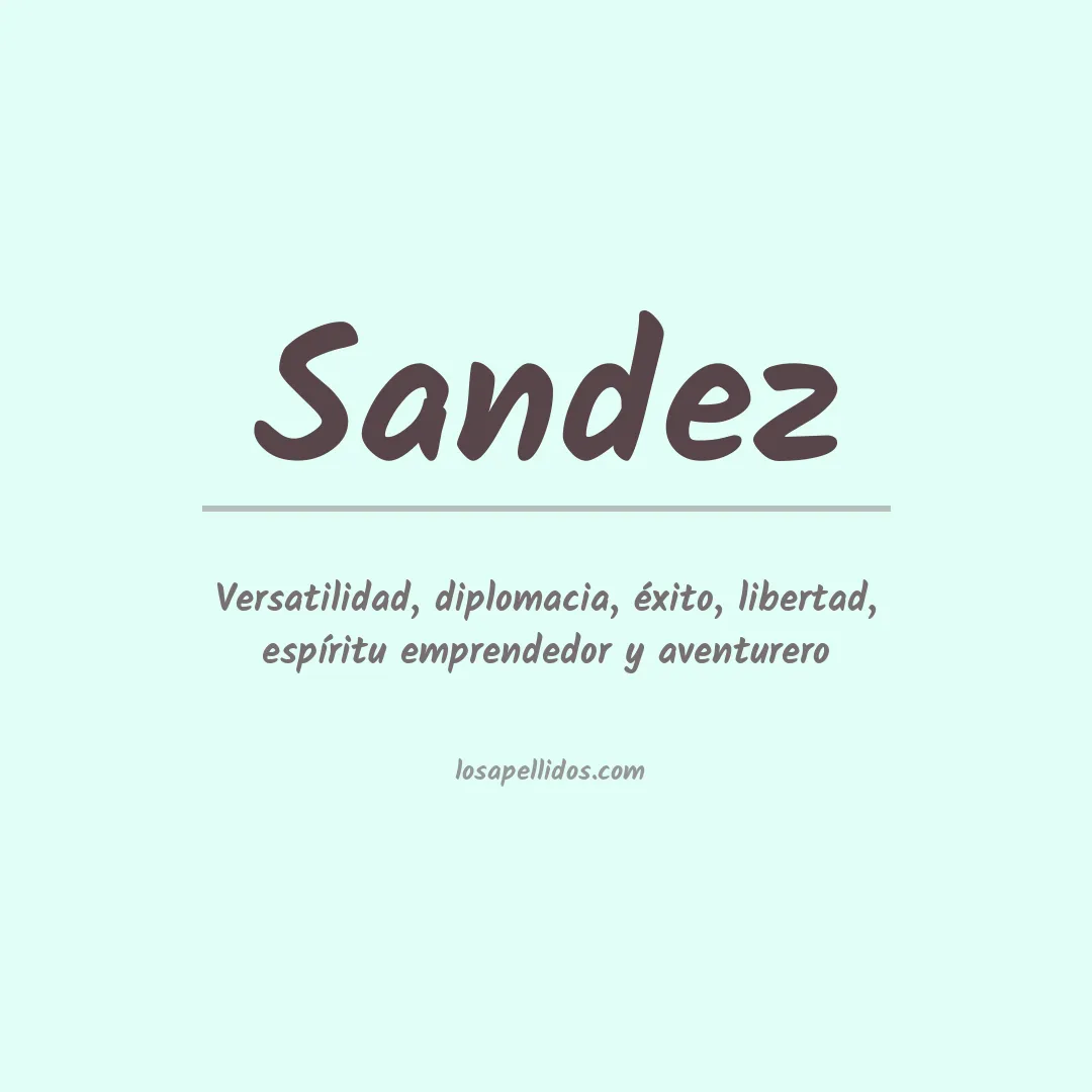 Significado del Apellido Sandez
