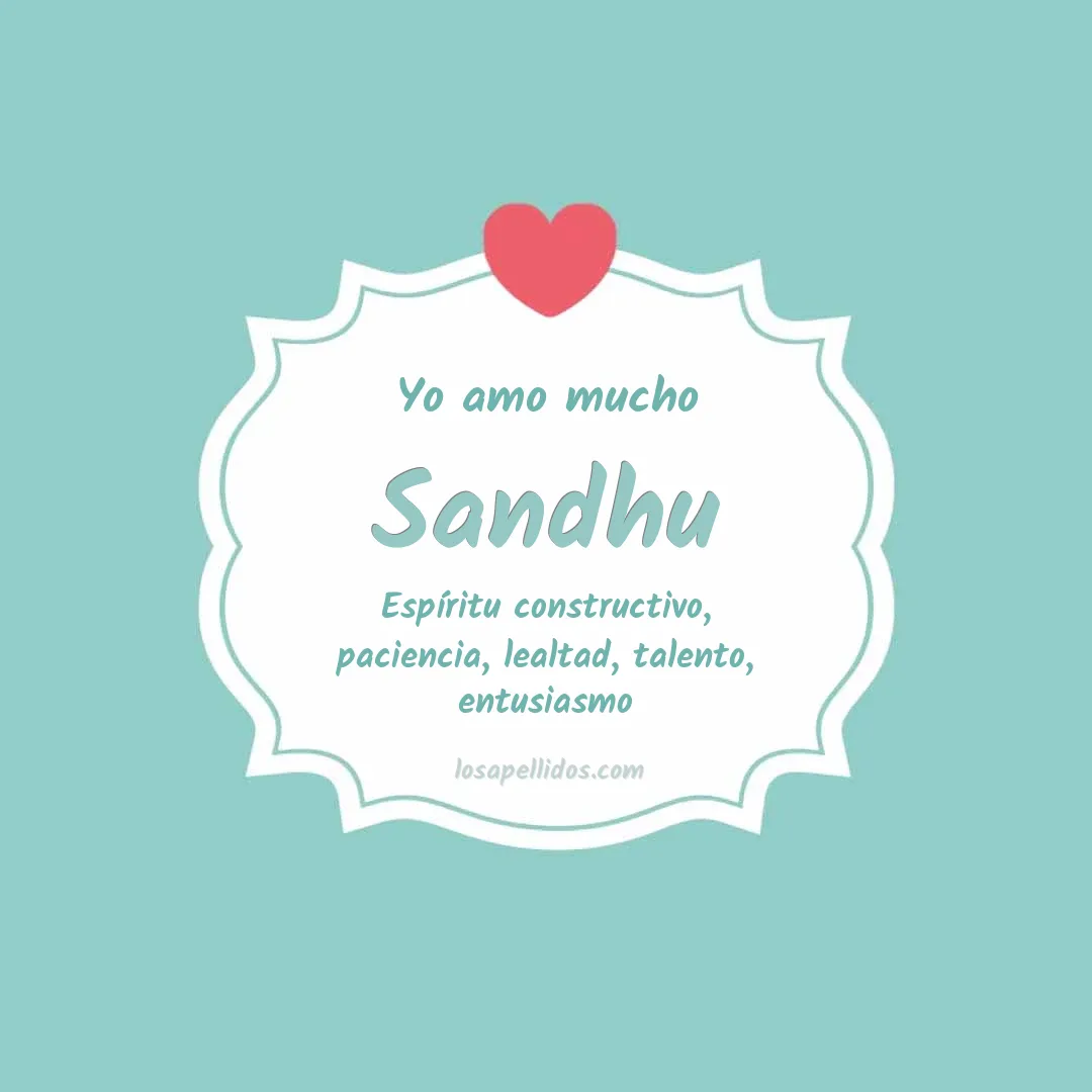 Yo amo mucho Sandhu