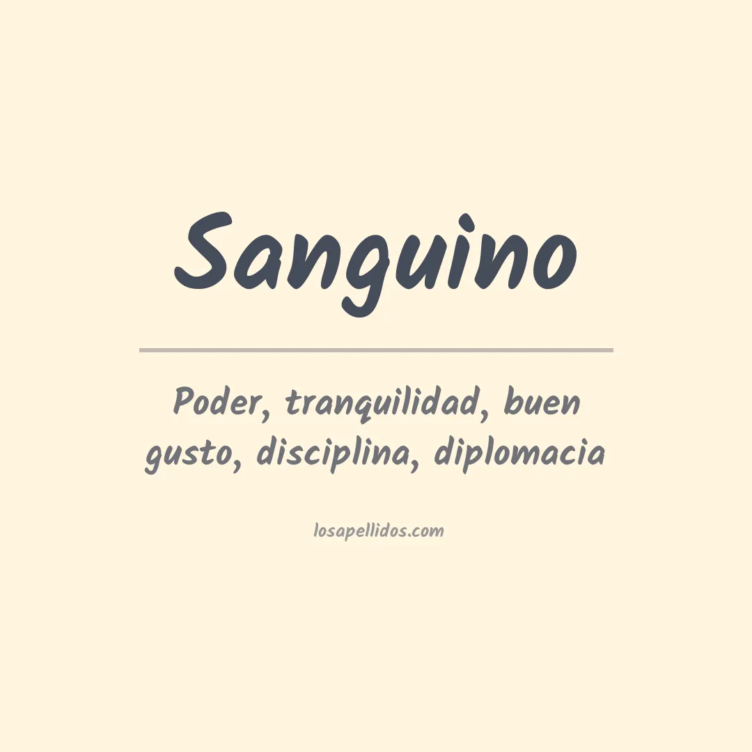 Significado del Apellido Sanguino