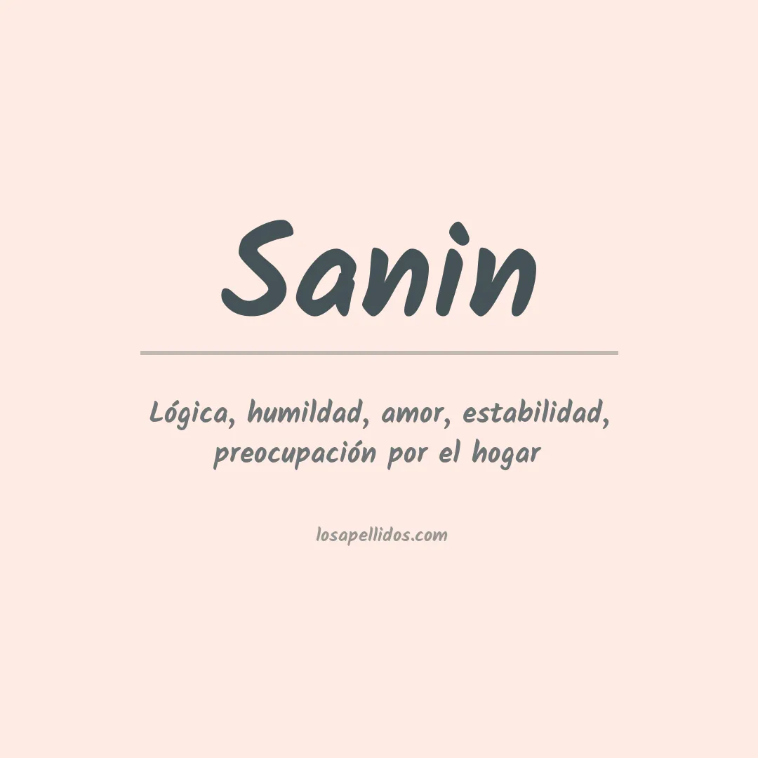 Significado del Apellido Sanin