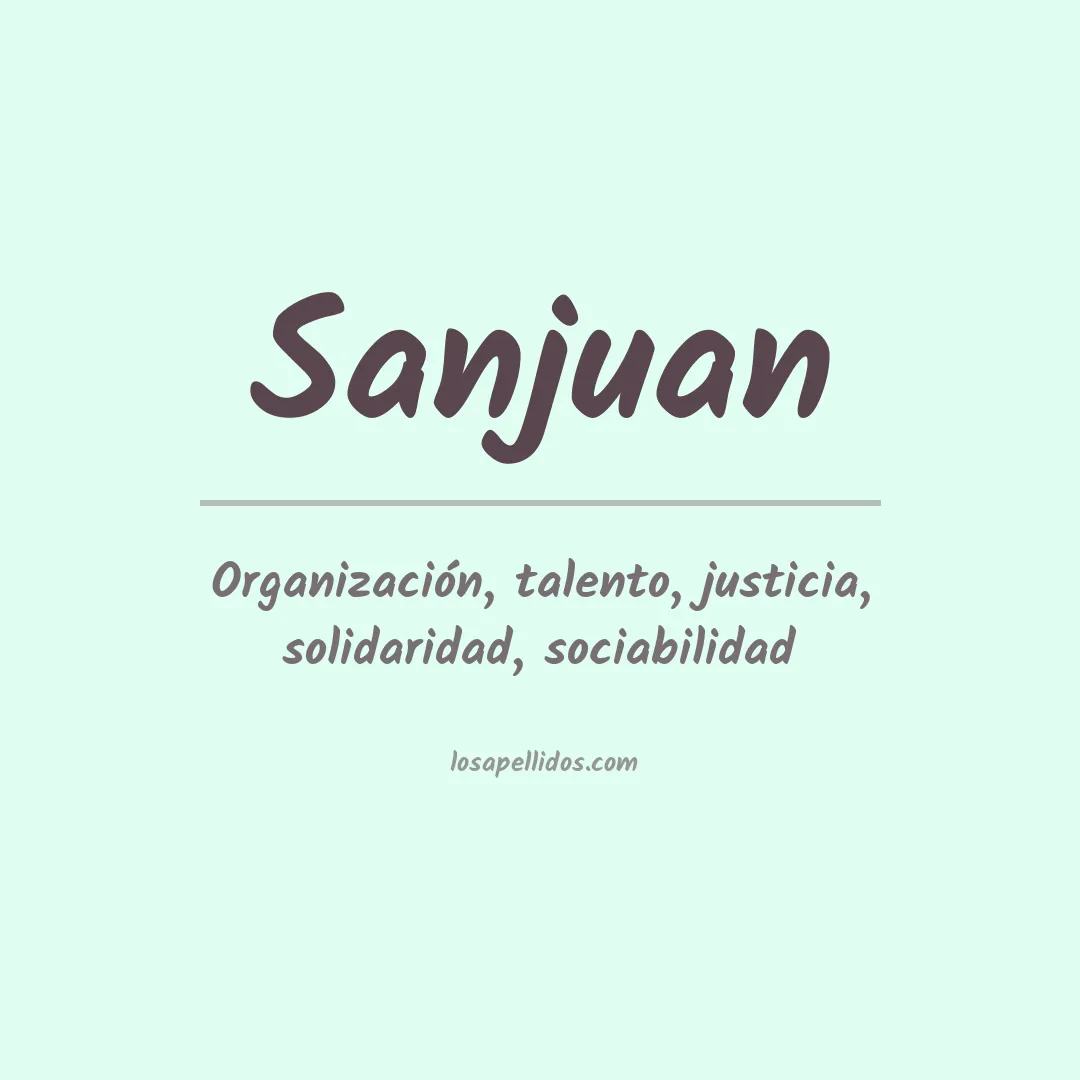 Significado del Apellido Sanjuan