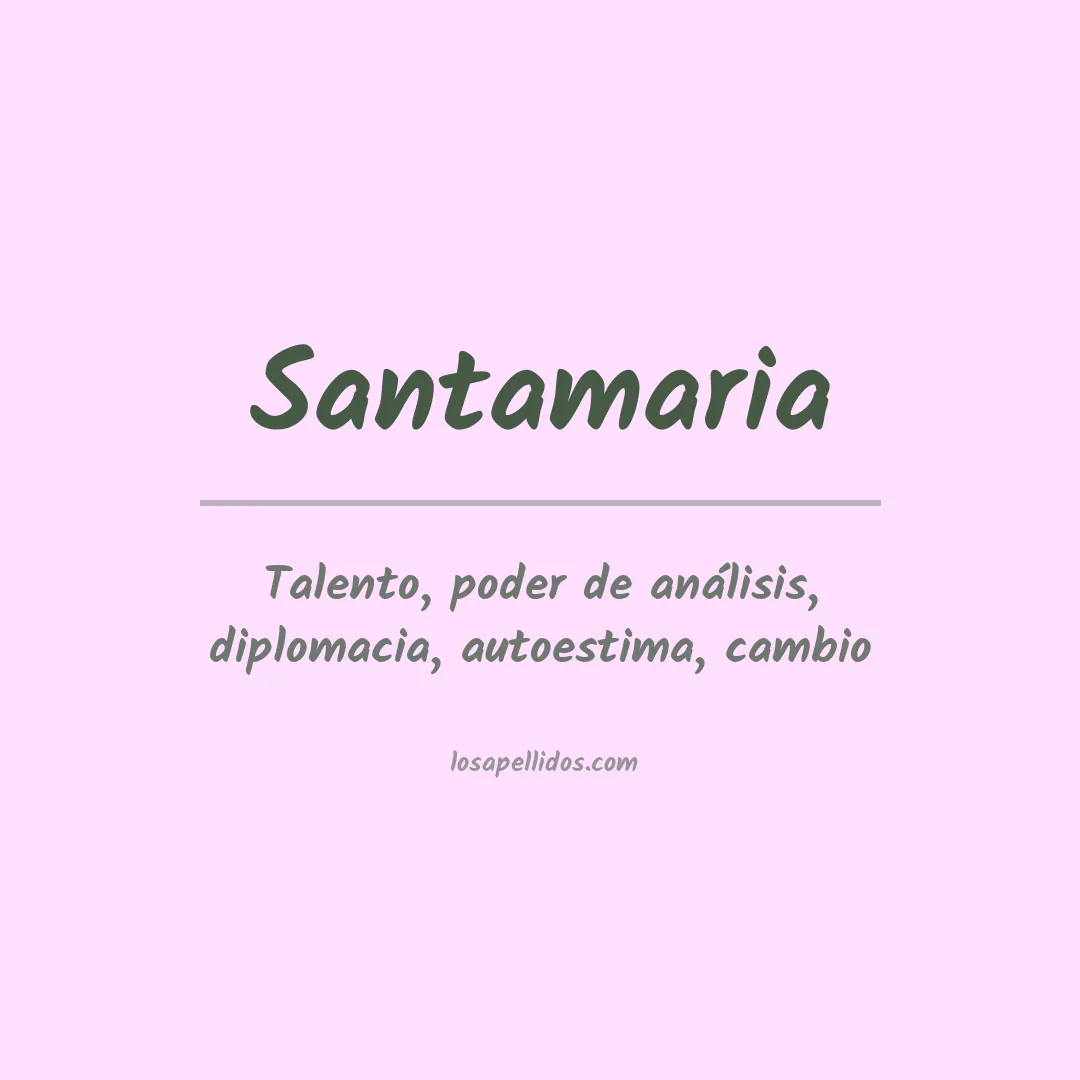 Significado del Apellido Santamaria